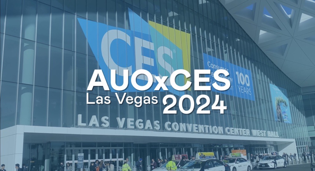 AUO at CES 2024Highlights Review